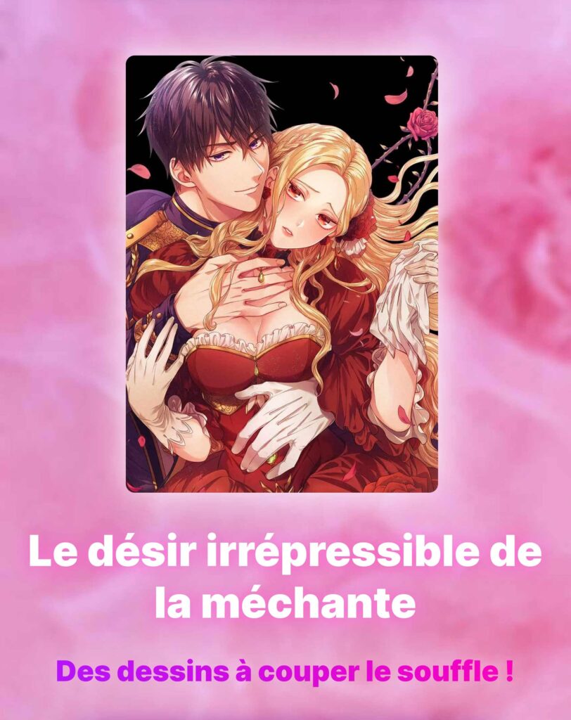 Le désir irrépressible de la méchante